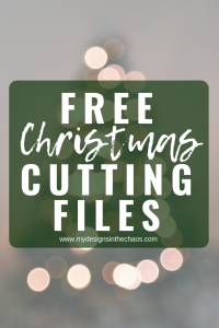 Download Free Christmas Svg Files My Designs In The Chaos