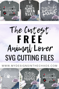 Download Free Fur Mama Svg Cutting Files My Designs In The Chaos