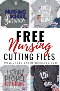 Download Free Nurse SVG Files - My Designs In the Chaos