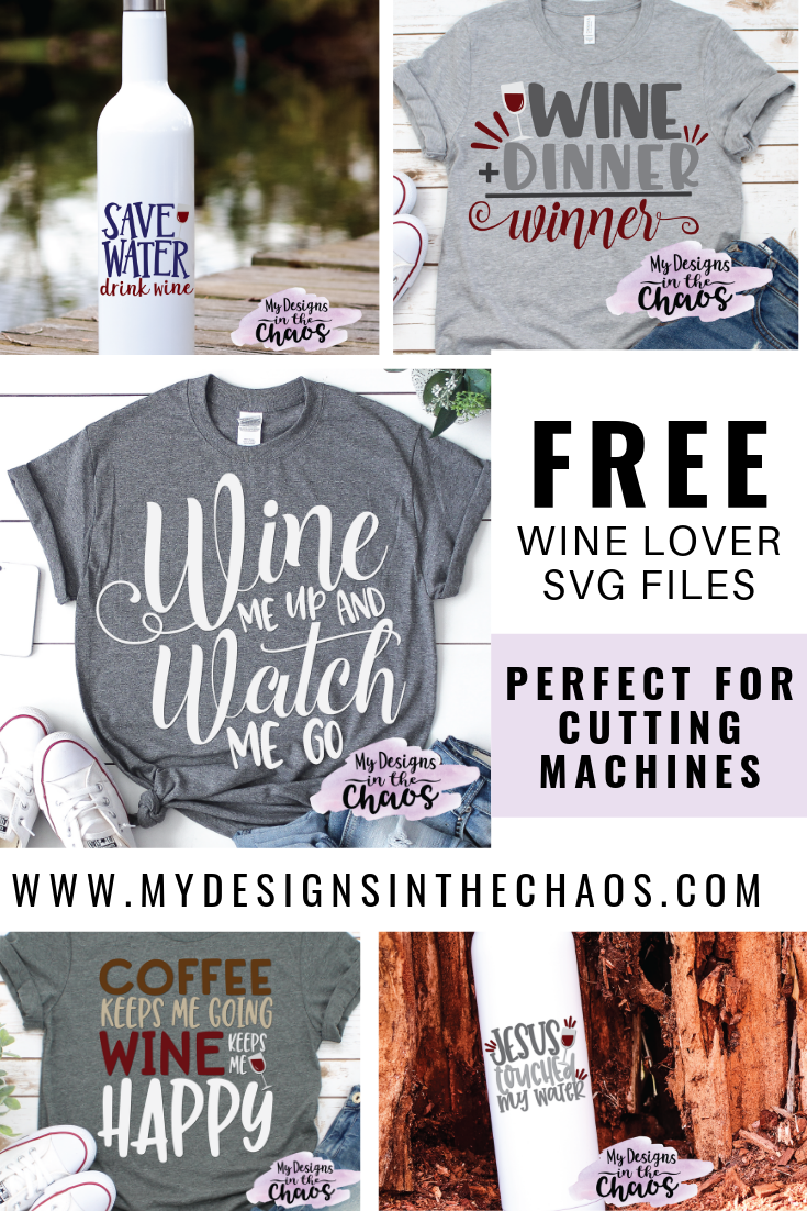 Download Free Wine Lover SVG Files - My Designs In the Chaos