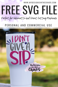 Free Drinkware Svg Files My Designs In The Chaos