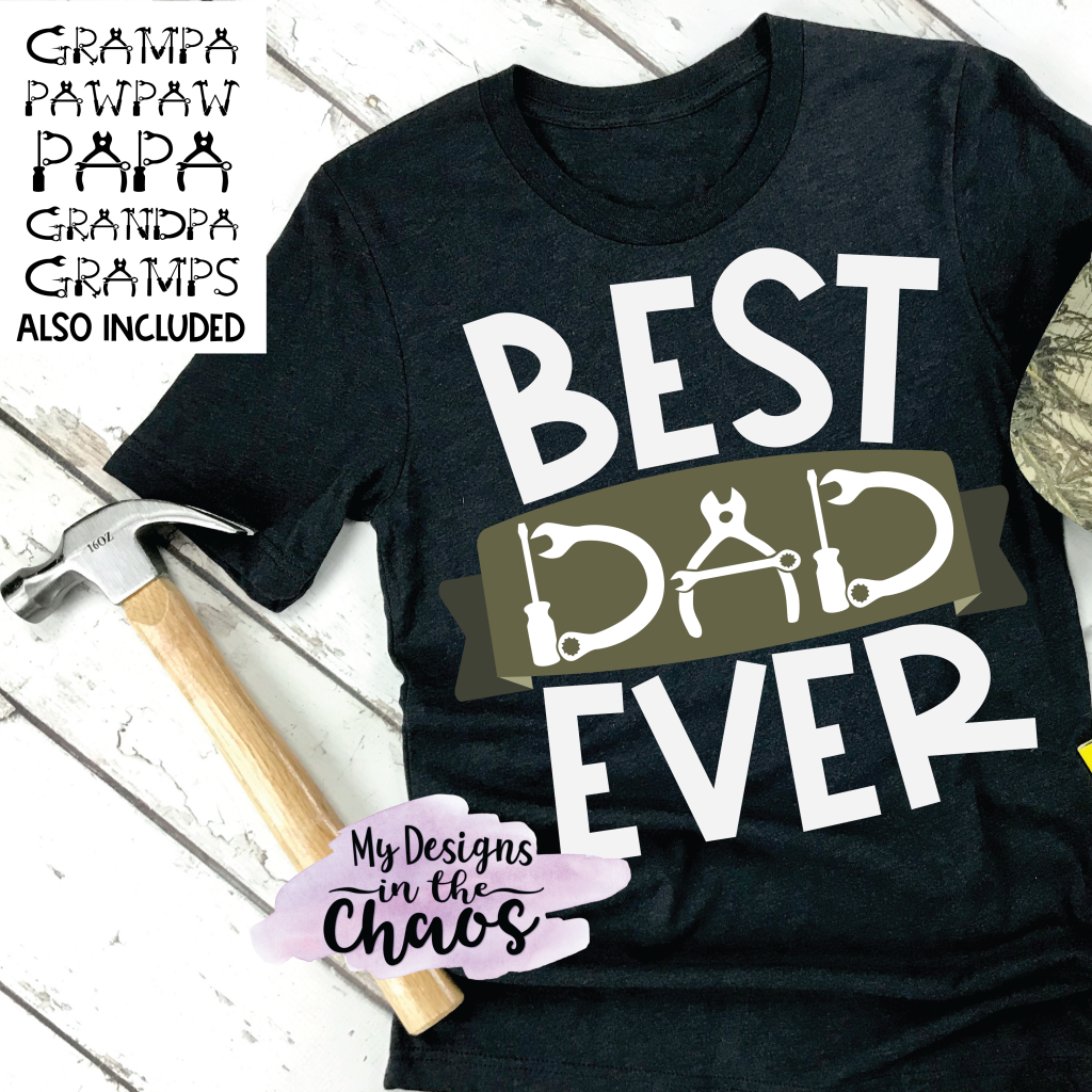 Download Best Dad Ever Bundle - My Designs In the Chaos