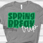 Spring Break SVG - My Designs In the Chaos